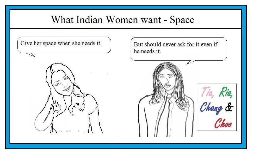 What Indian Women want - Space